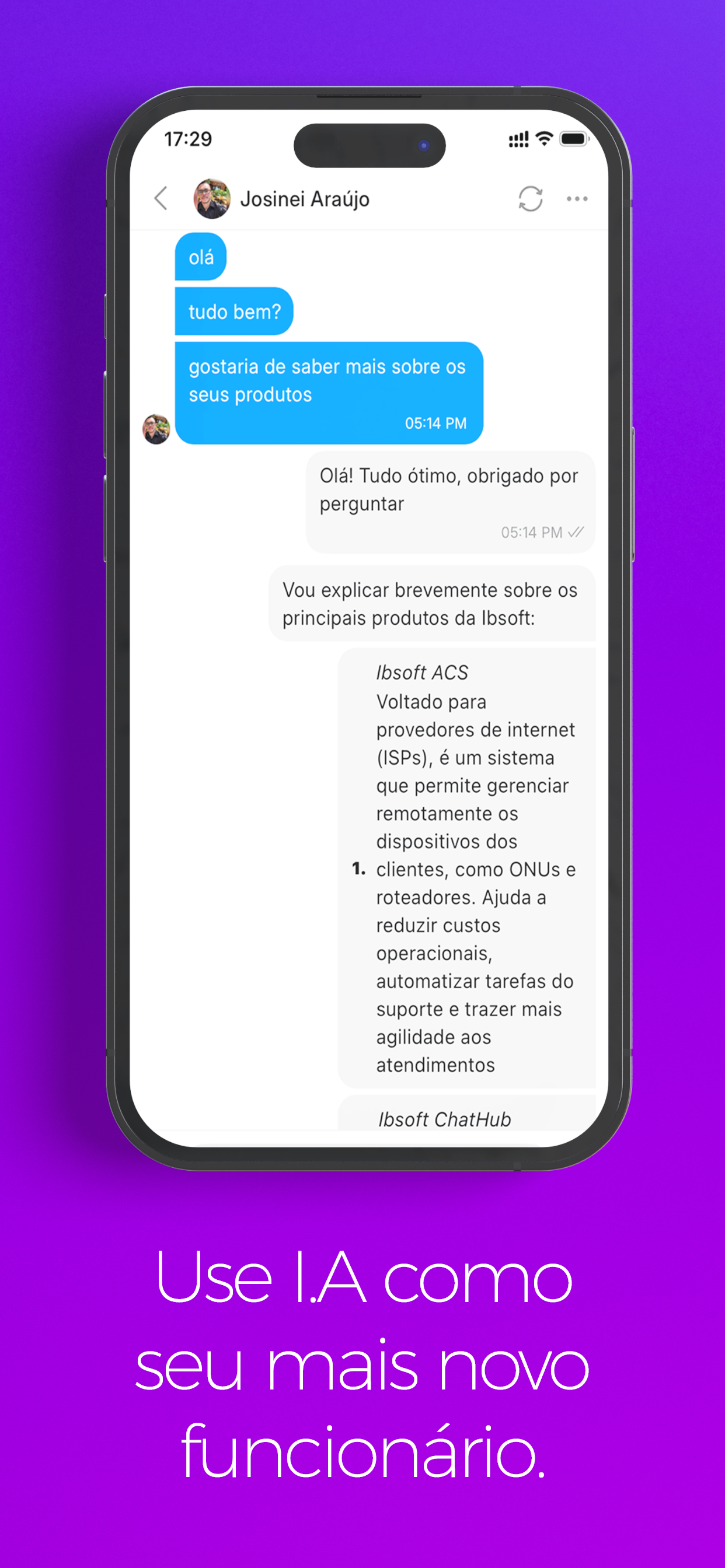 Tela do app IBSoft ChatHub: conversa real entre cliente e IA atendendo dúvidas sobre produtos.